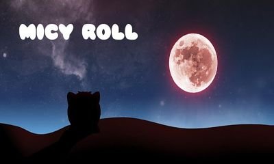 download Micy Roll apk